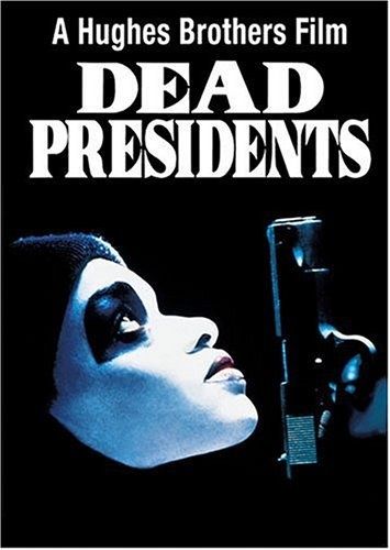 deadpresidents.jpg ht=500