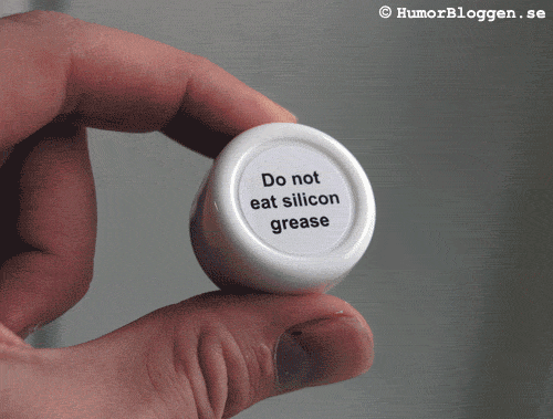 do-not-eat-silicon-grease.gif