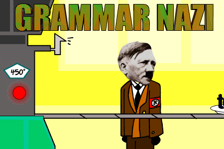 Grammar_Nazi.gif ht=300