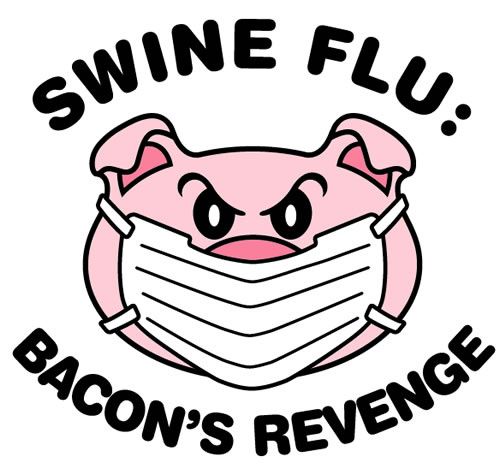 swine-flu-bacon-revenge.jpg ht=470