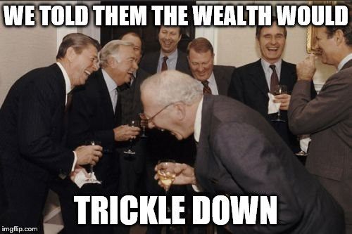 trickle down.jpg