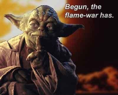 Yoda-Flame-war-begun.jpg ht=323