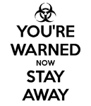 you-re-warned-now-stay-away.png